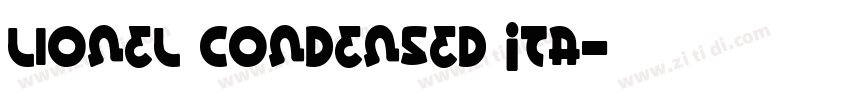 Lionel Condensed Ita字体转换